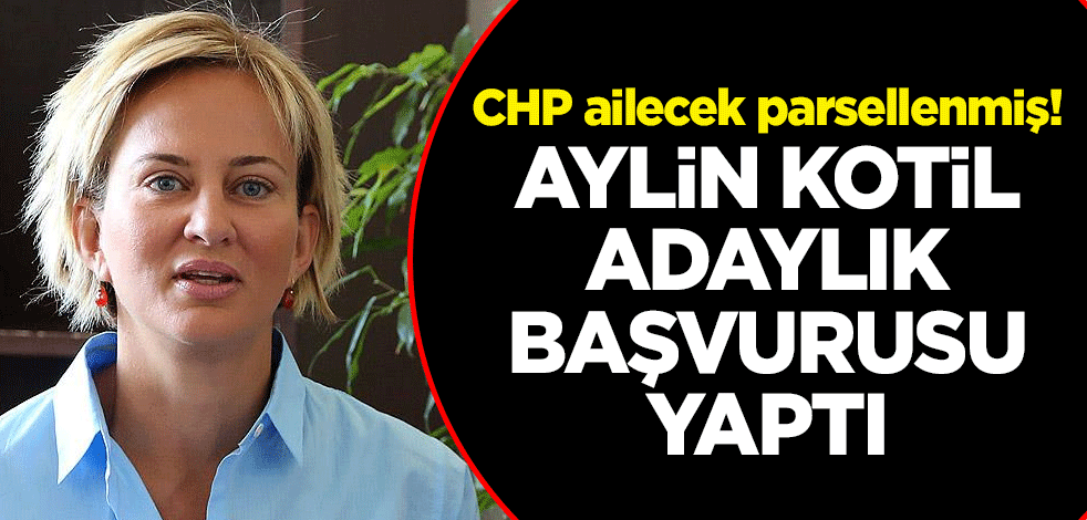 CHP ailecek parsellenmiş! Mustafa Sarıgül'ün eski eşi Aylin Kotil, Şişli Belediye Başkanlığı için adaylık başvurusu yaptığını açıkladı