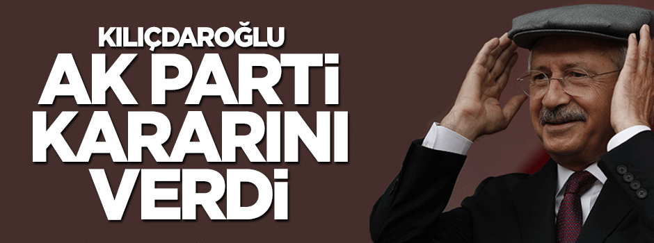 CHP, AK Parti kararını verdi