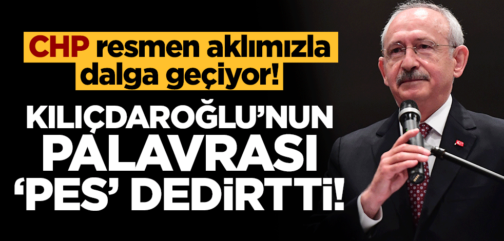 CHP aklımızla dalga geçiyor! Kılıçdaroğlu'dan 'basın özgürlüğü' palavrası