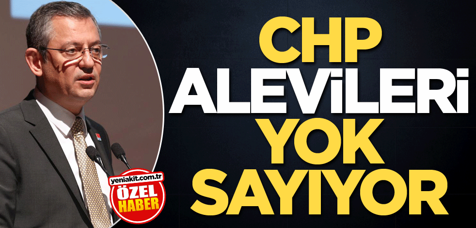 CHP alevileri yok sayıyor