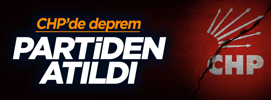 CHP Aytaç İşeren'i partiden ihraç etti