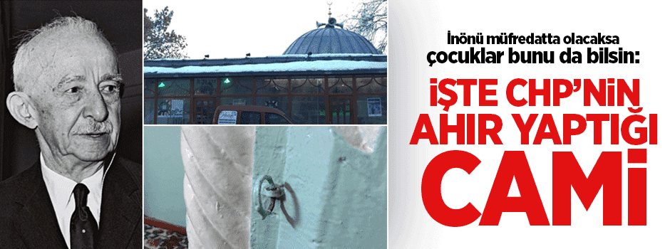 CHP camileri ahıra çevirmişti