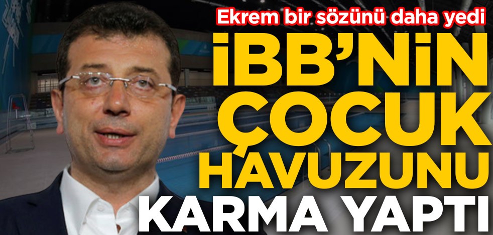 CHP çocuk havuzlarını ‘karma’laştırdı