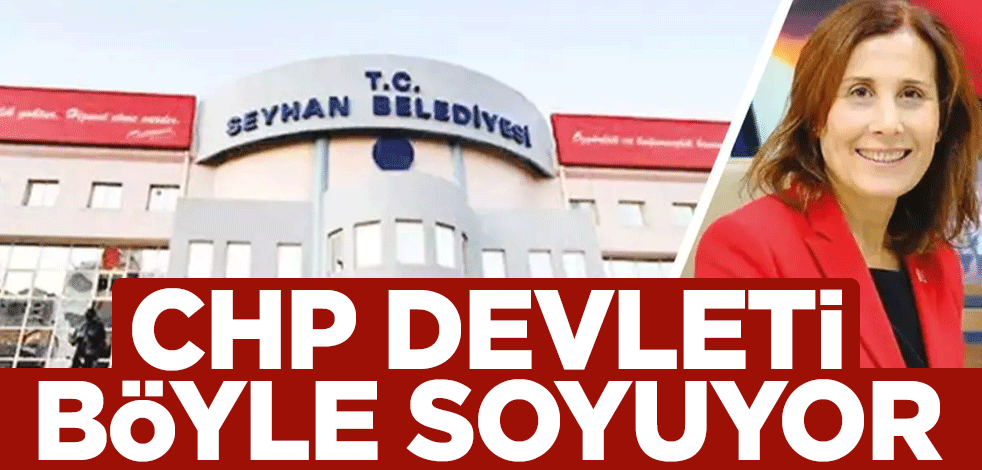 CHP devleti böyle soyuyor