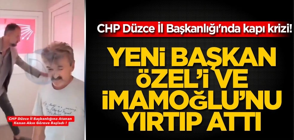 CHP Düzce İl Başkanlığı'nda kapı krizi! Yeni başkan kilitleri kırarak içeri girdi!