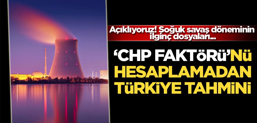 "CHP Faktörü'nü hesaplamadan Türkiye tahmini
