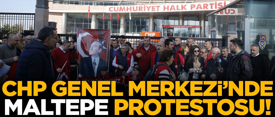 CHP Genel Merkezi önünde 'Maltepe' protestosu!