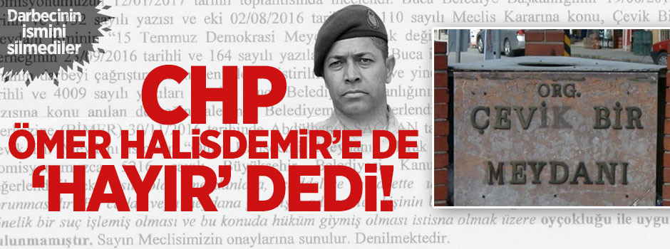 CHP, Halisdemir’e de 'hayır' dedi