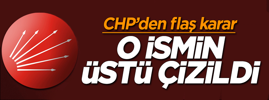 CHP, HDP'ye oy veren vekilin üstünü çizdi