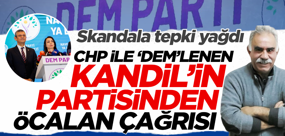 CHP ile DEM'lenen Kandil'in partisinden skandal Öcalan çağrısı! Tepki yağdı