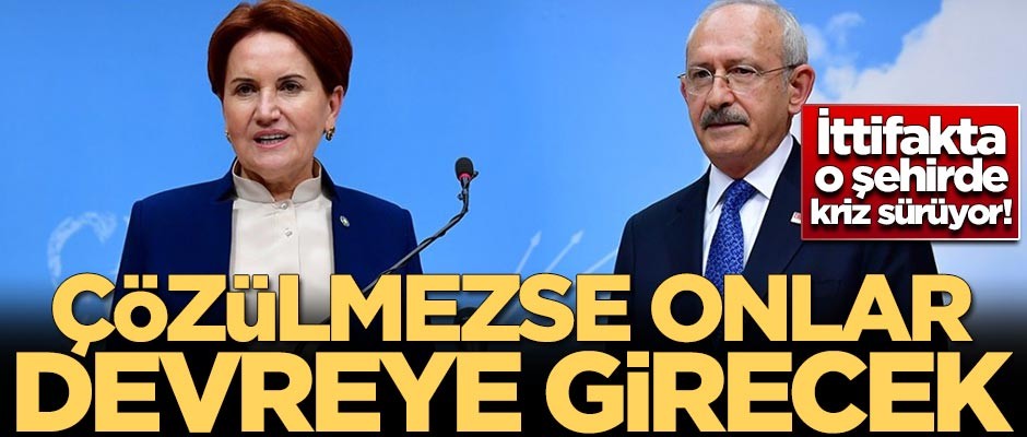 CHP-İP ittifakında kriz çözülemiyor! Liderler devreye girebilir