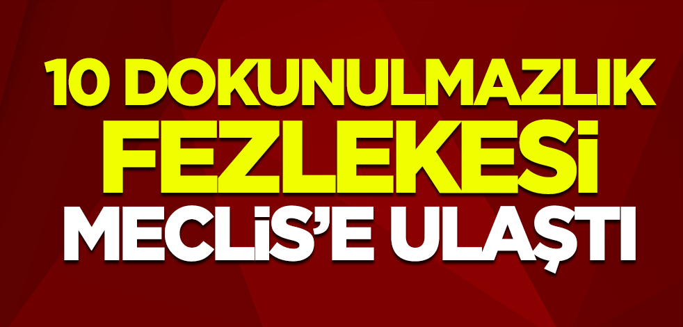 CHP İstanbul Milletvekili Enis Berberoğlu ile birlikte 10 dokunulmazlık fezlekesi Meclis'e ulaştı