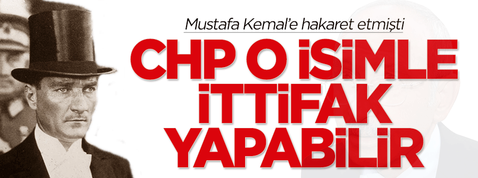 CHP ittifak mı yapacak?