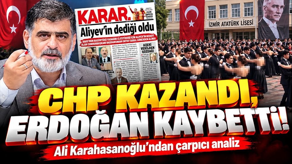 CHP kazandı, Erdoğan kaybetti! Ali Karahasanoğlu'ndan çarpıcı analiz