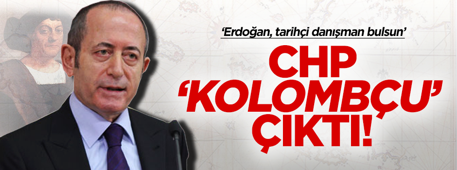 CHP 'Kolombçu' çıktı!