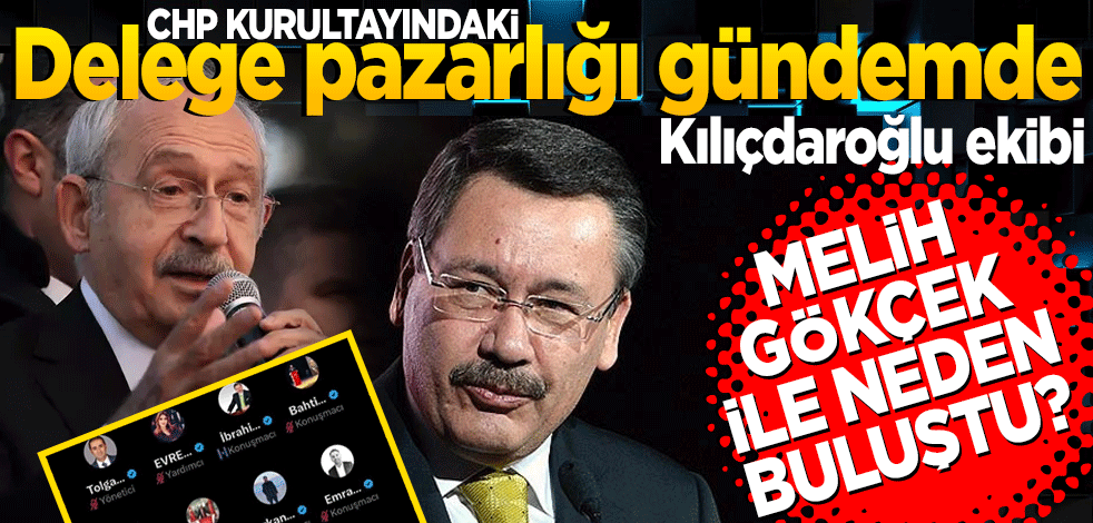  CHP kurultayındaki delege pazarlığı gündemde! Kılıçdaroğlu ekibi Gökçek'le neden buluştu?