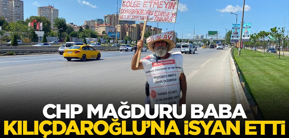 CHP mağduru baba Kılıçdaroğlu’na isyan etti