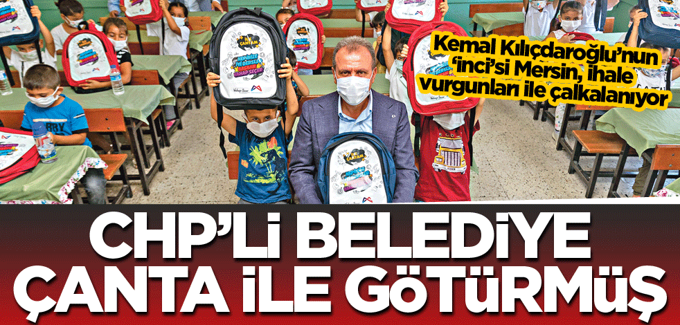 CHP, Mersin’de çantayla götürmüş