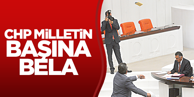 CHP milletin başına bela