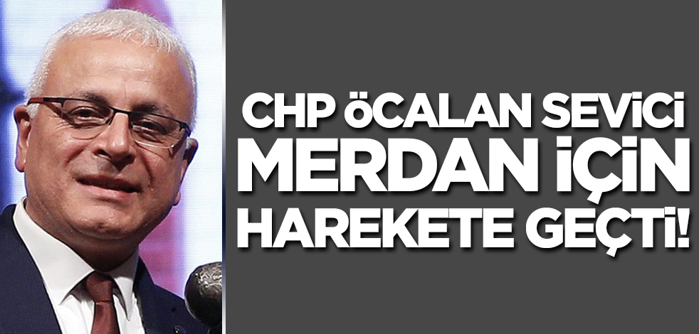 CHP, Öcalan sevici Merdan Yanardağ için harekete geçti!