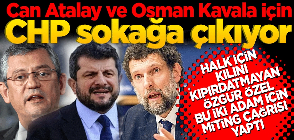 CHP sokağa çıkıyor... 14 Ocak için çağrı