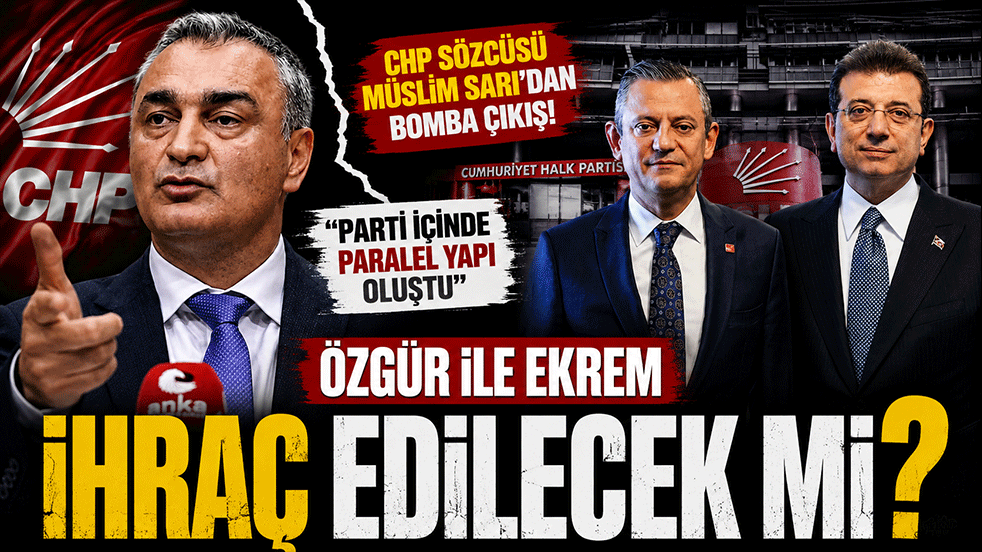 CHP Sözcüsünden bomba çıkış: Parti içinde paralel yapı oluştu… Özgür ile Ekrem ihraç edilecek mi?