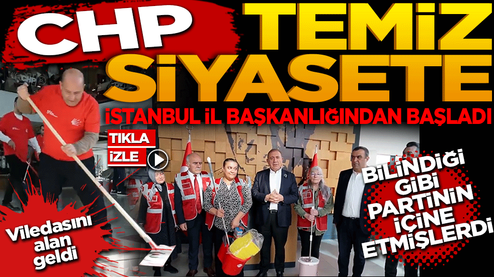 CHP temiz siyasete İstanbul il başkanlığından başladı! Viladasını alan geldi… Bilindiği gibi partinin içine etmişlerdi