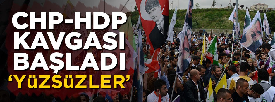 CHP ve HDP kavgası başladı! 'Yüzsüzler'