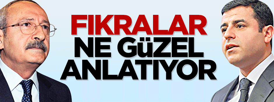 CHP ve HDP’nin vaadlerini, fıkralar ne güzel anlatıyor!