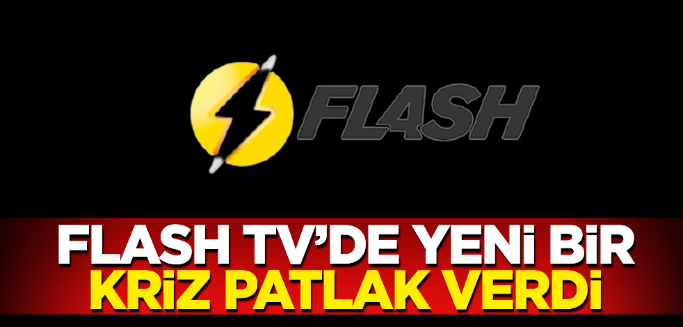 CHP yandaşları ve FETÖ’den yargılanan isimleri bünyesinde barındıran Flash TV’de kriz!