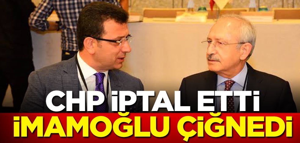 CHP yıllar önce iptal ettirmişti! İmamoğlu çiğnedi