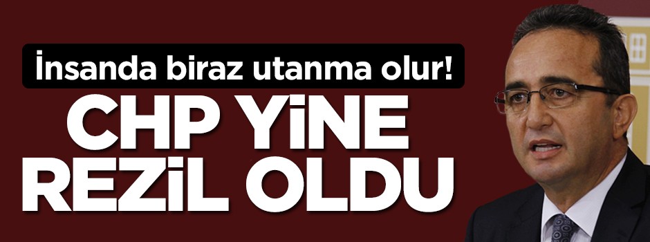 CHP yine rezil oldu!