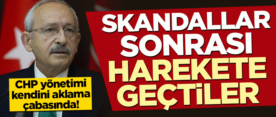 CHP yönetimi skandallar sonrası harekete geçti