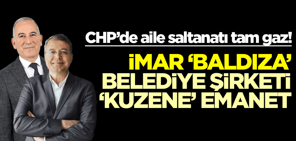 CHP’de aile saltanatı tam gaz!