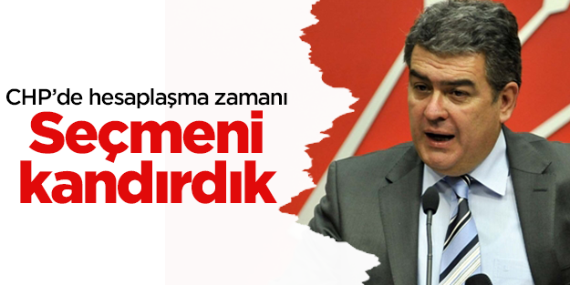 CHP'de hesaplaşma zamanı