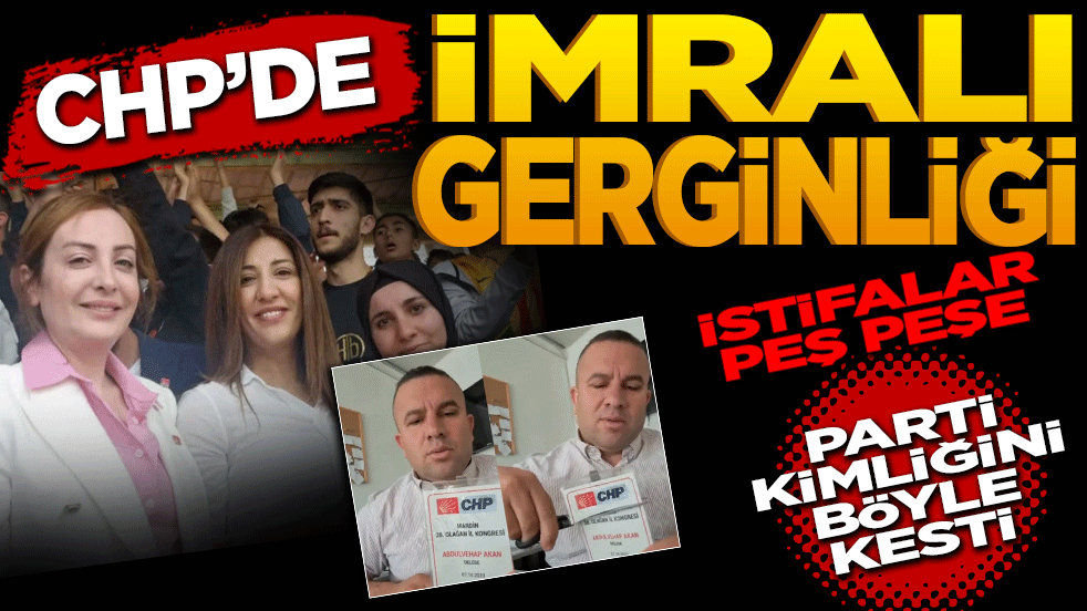 CHP'de İmralı gerginliği! İstifalar peş peşe: Parti kimliğini böyle kesti