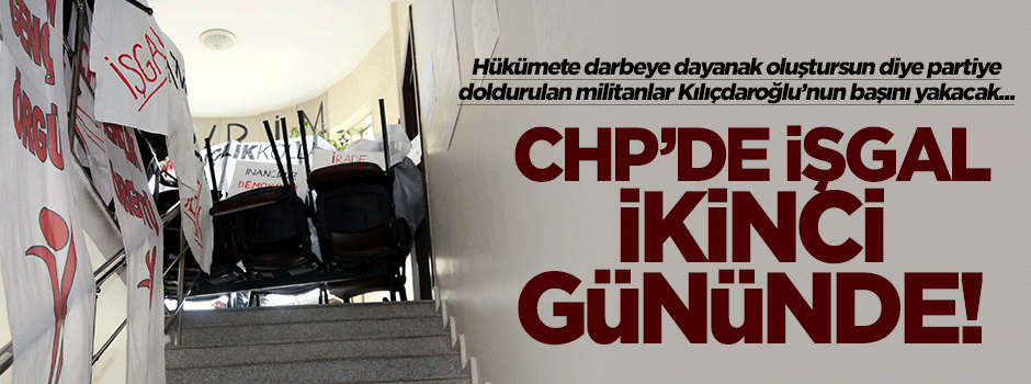 Militanları partiye dolduran Kılıçdaroğlu Trabzon'daki işgali 2 gündür bitiremedi