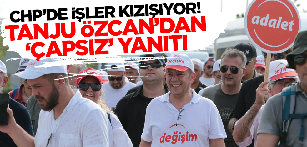 CHP'de işler kızışıyor! Tanju Özcan'dan kendisini hedef alan Faik Öztrak'a 'çapsız' yanıtı