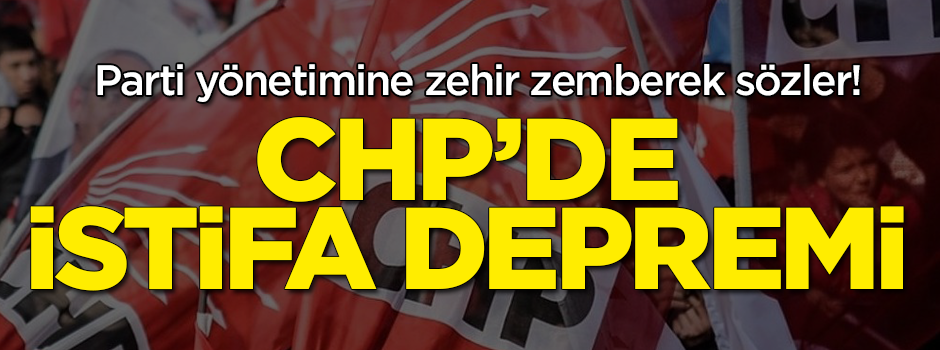 CHP'de istifa depremi! 'Çoban ateşi yakıldı'
