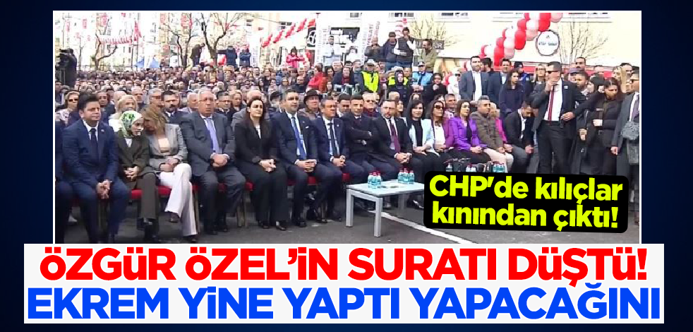 CHP'de kılıçlar kınından çıktı! Özgür Özel'in suratı düştü: Törende dikkat çeken İmamoğlu detayı