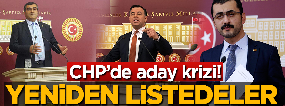 CHP'de kriz! O isimler yeniden alındı