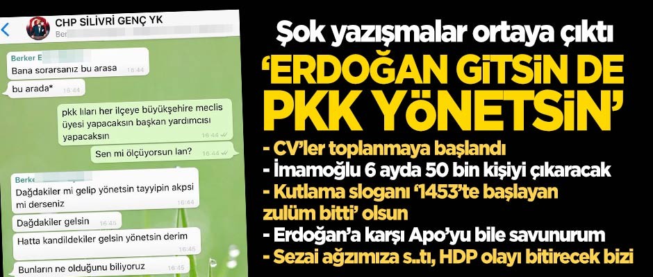 CHP'de şok mesajlar! "Erdoğan gitsin de PKK yönetsin"