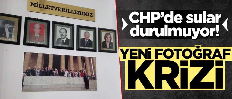 CHP'de sular durulmuyor! Yeni fotoğraf krizi