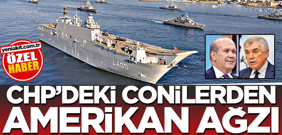 CHP’deki conilerden Amerikan ağzı