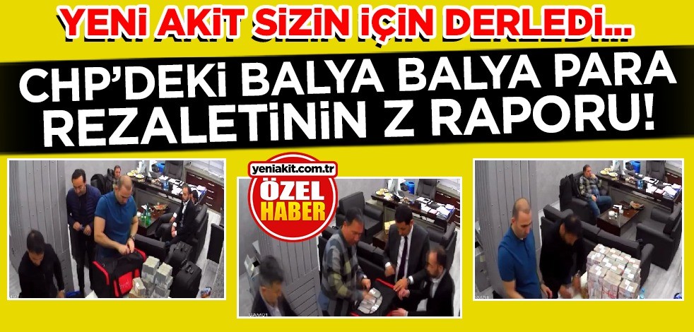 CHP’deki paradan kulelerin "Z" raporu! CHP’de büyük panik var...