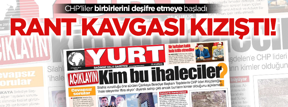 CHP'deki 'rantçı belediyeciler' kavgası kızıştı