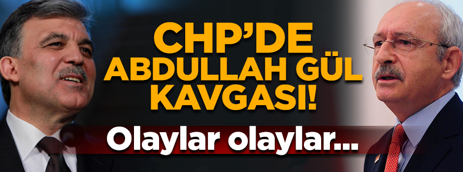CHP'deki tasfiyelerin nedeni Abdullah Gül'müş!