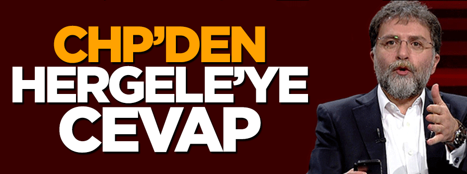 CHP'den Ahmet Hakan'a cevap