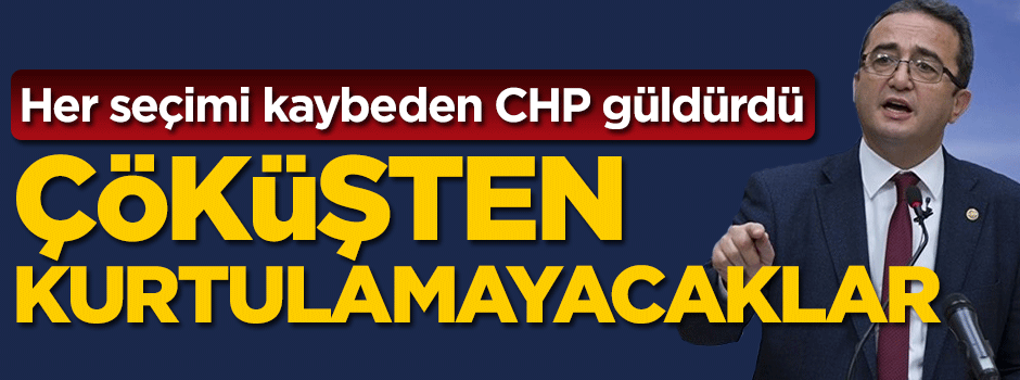 CHP'den güldüren açıklama: Çöküşten kurtulamayacaklar