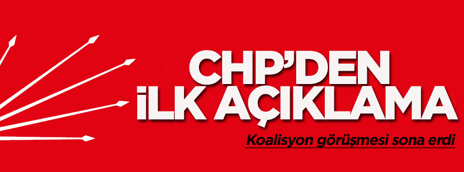 CHP’den ilk açıklama!